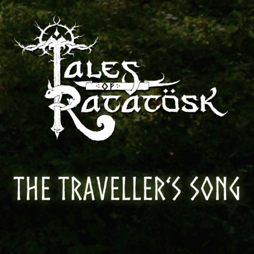 Tales Of Ratatösk : The Traveller's Song
